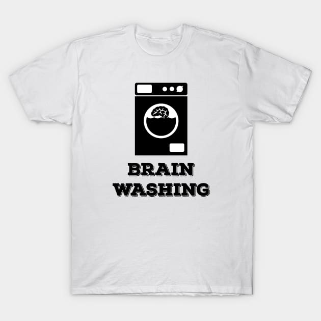 Brain Washing Funny Art T-Shirt by AustralianMate